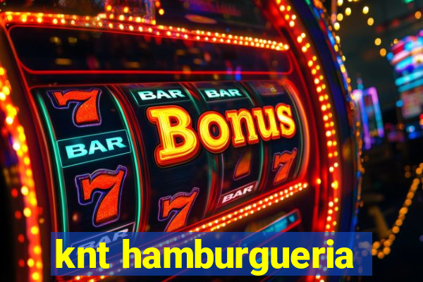 knt hamburgueria